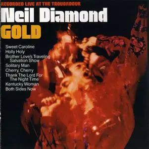Neil Diamond - Gold: Recorded Live at the Troubadour (1971)