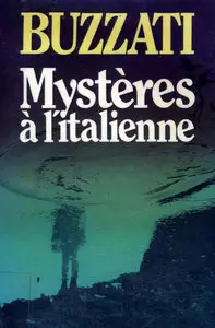 Mystères à l'italienne – Dino Buzzati