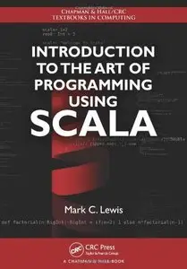 Introduction to the Art of Programming Using Scala (repost)