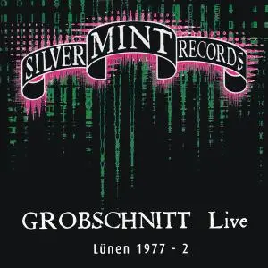 Grobschnitt - Live Lünen 1977-1 & 1977-2 (2011-2012)