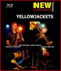 Yellowjackets - New Morning - The Paris Concert (2008) [BDRip 1080p]