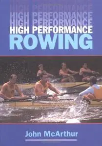 High Performance Rowing (Repost)