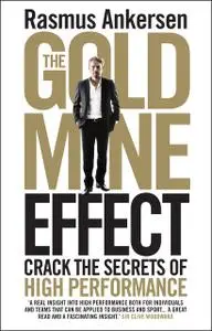 «The Gold Mine Effect» by Rasmus Ankersen