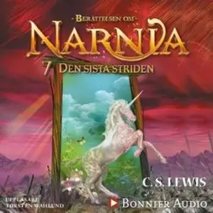 «Den sista striden : Narnia 7» by C.S. Lewis