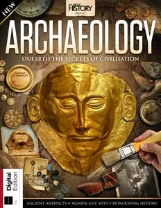 All About History Book of Archaeology - 1st Edition - November 2023