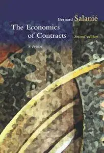 The Economics of Contracts: A Primer, 2nd Edition (Repost)