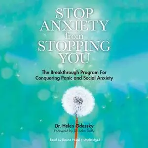 «Stop Anxiety from Stopping You» by Helen Odessky