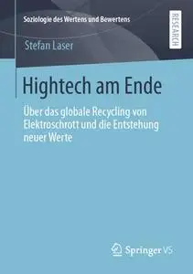 Hightech am Ende: Über das globale Recycling von Elektroschrott und die Entstehung neuer Werte