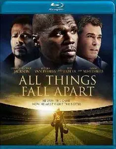 All Things Fall Apart (2011)