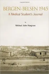 Bergen-Belsen 1945: A Medical Student's Diary