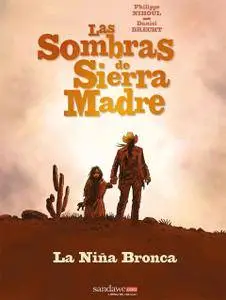 Las Sombras de Sierra Madre - Tomo 1 - La Niña Bronca