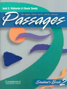 Passages Student's book 2: An Upper-level Multi-skills Course (Repost)