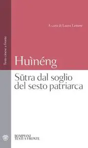Huìnéng - Sūtra dal soglio del sesto patriarca