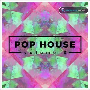 Producer Loops - Pop House Vol 3 [ACiD WAV MiDi]