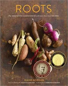 Roots: The Definitive Compendium with more than 225 Recipes