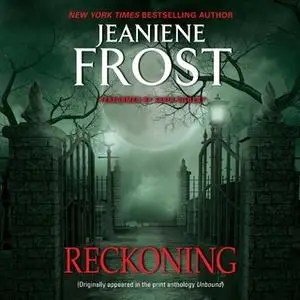 «Reckoning» by Jeaniene Frost