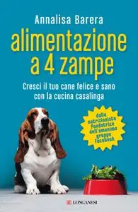 Annalisa Barera - Alimentazione a 4 zampe