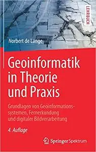 Geoinformatik in Theorie und Praxis