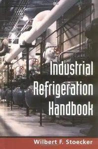 Industrial Refrigeration Handbook (Repost)