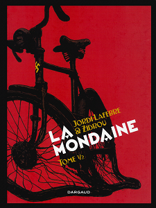 La Mondaine - Tome 1