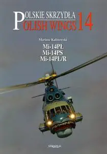 Mi-14PL, Mi-14PS, Mi-14PL/R (Polskie Skrzydla/ Polish Wings №14)