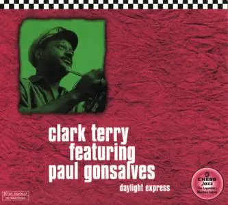 Clark Terry featuring Paul Gonsalves - Daylight Express (1957) {Chess Jazz GRP18192 rel 1998}