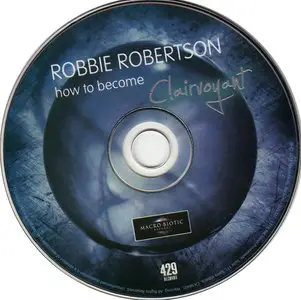 Robbie Robertson - How To Become Clairvoyant (2011)