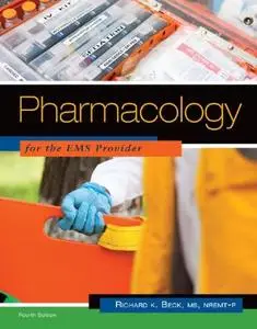 Pharmacology For The EMS Provider