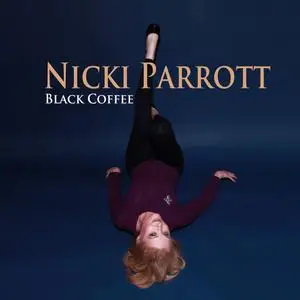 Nicki Parrott -   Black Coffee (2009/2023) [Official Digital Download]
