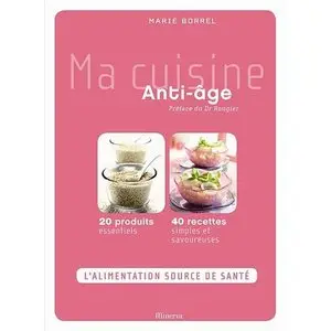 Ma Cuisine Anti-Age 