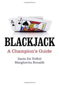 Blackjack: A Champion's Guide (repost)