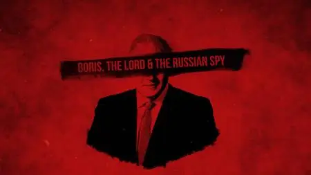 CH4. Dispatches -  Boris, the Lord & the Russian Sp  (2023)