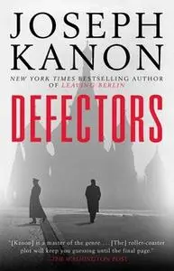 «Defectors» by Joseph Kanon