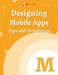 Designing Mobile Apps —Tips And Techniques