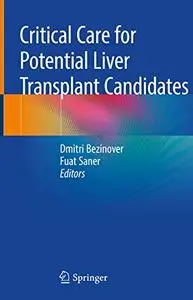 Critical Care for Potential Liver Transplant Candidates (Repost)