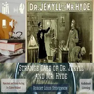 «The Strange Case of Dr. Jekyll and Mr. Hyde» by Robert Louis Stevenson