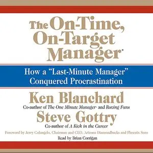 «The On-Time, On-Target Manager» by Ken Blanchard