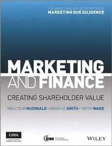 Marketing and Finance: Creating Shareholder Value (2nd edition)