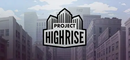 Project Highrise (2016)