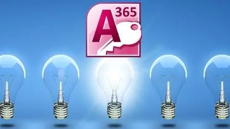 Microsoft Access 365 Master Class: From Beginner to Advanced