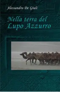 NELLA TERRA DEL LUPO AZZURRO