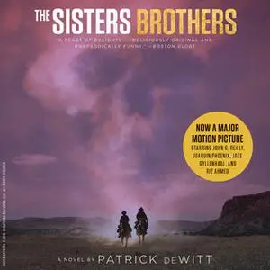 «The Sisters Brothers» by Patrick deWitt