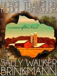 «Rebel Traveler» by Sally Walker Brinkmann