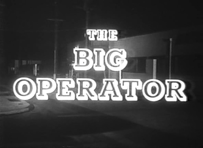 The Big Operator (1959) 