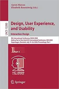 Design, User Experience, and Usability. Interaction Design: 9th International Conference, DUXU 2020, Held as Part of the