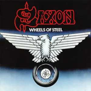 Saxon - Wheels Of Steel (1980) (2010, Remastered)