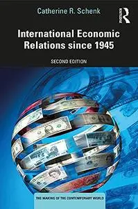 International Economic Relations since 1945  Ed 2