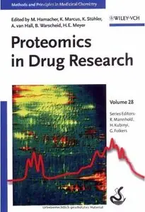Proteomics in Drug Research (Methods and Principles in Medicinal Chemistry) by Michael Hamacher
