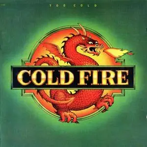 Cold Fire - Too Cold (1981) {Capitol}