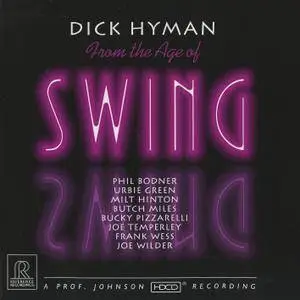 Dick Hyman - From The Age Of Swing (1994/2013) [DSD64 + Hi-Res FLAC]